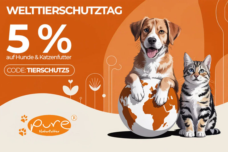 Welttierschutztag Hund und Katze Rabattaktion 5 Prozent Pure Naturfutter